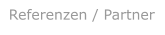 Referenzen / Partner